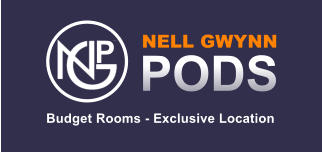 NELL GWYNN P PODS Budget Rooms - Exclusive Location